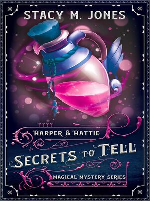 cover image of Secrets to Tell